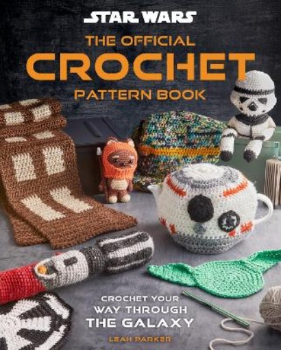 Picture of Star Wars: Crochet Your Way Across the Galaxy