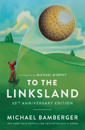 Picture of To the Linksland (30th Anniversary Edition)