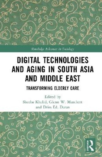 Picture of Digital Technologies and Aging in South Asia and Middle East
