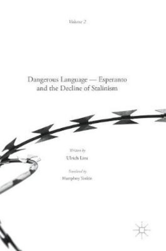 Picture of Dangerous Language — Esperanto and the Decline of Stalinism