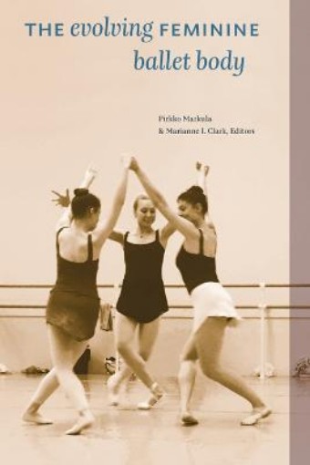 Picture of Evolving Feminine Ballet Body