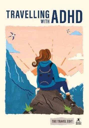 Picture of Rough Guides Travel Edit: Travelling with ADHD