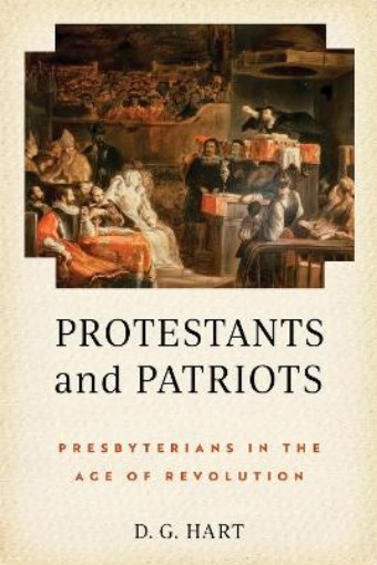 Picture of Protestants and Patriots
