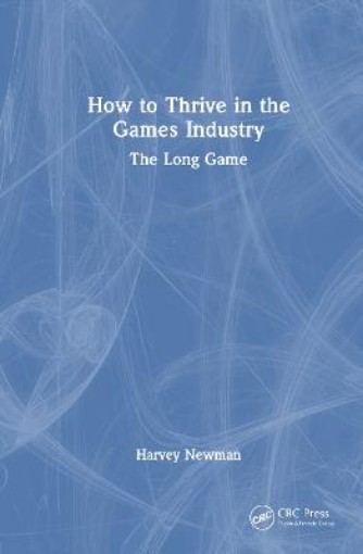 Picture of How to Thrive in the Games Industry