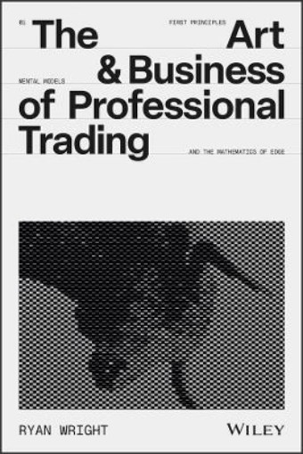 Picture of Art and Business of Professional Trading
