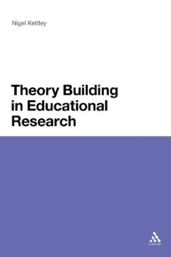 Picture of Theory Building in Educational Research