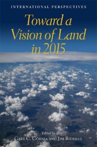 Picture of Toward a Vision of Land in 2015 – International Perspectives