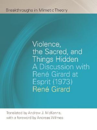 Picture of Violence, the Sacred, and Things Hidden