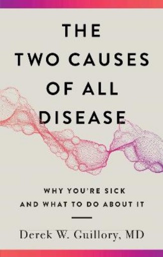 Picture of Two Causes of All Disease