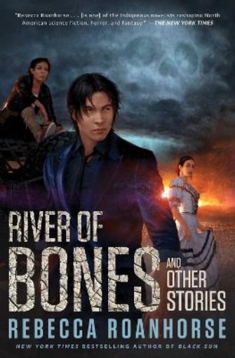 Picture of River of Bones and Other Stories