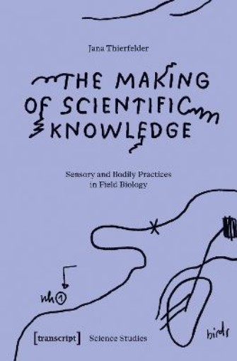 Picture of Making of Scientific Knowledge