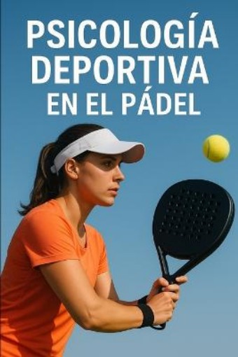 Picture of Psicologia deportiva en el padel