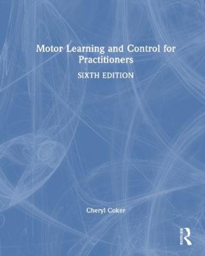 Picture of Motor Learning and Control for Practitioners