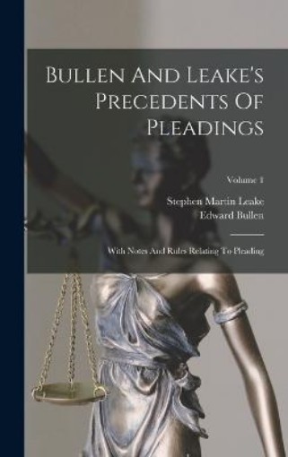 Picture of Bullen And Leake's Precedents Of Pleadings