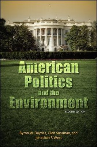 Picture of American Politics and the Environment