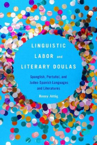 Picture of Linguistic Labor and Literary Doulas