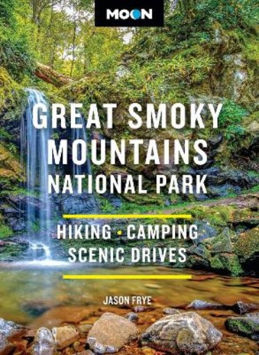 Picture of Moon Great Smoky Mountains National Park (Fourth Edition)