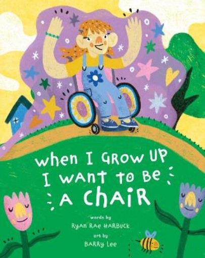 Picture of When I Grow Up I Want to Be a Chair