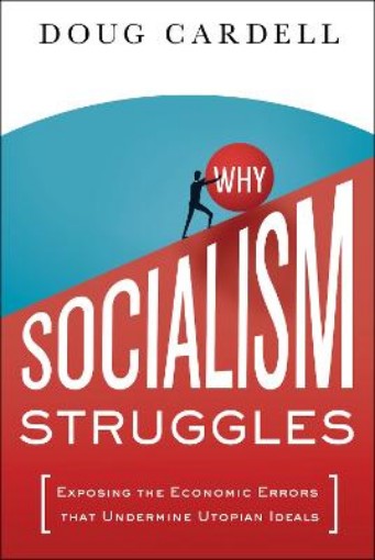 Picture of Why Socialism Struggles