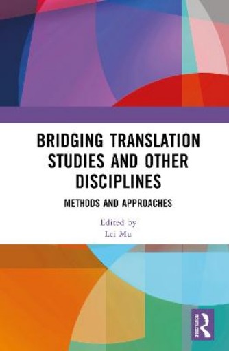 Picture of Bridging Translation Studies and Other Disciplines