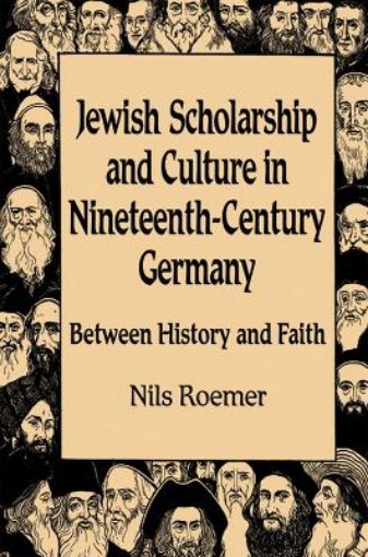 Picture of Jewish Scholarship and Culture in Nineteenth-century Germany