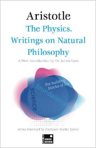 Picture of Physics. Writings on Natural Philosophy (Concise Edition)