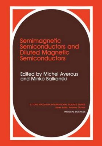 Picture of Semimagnetic Semiconductors and Diluted Magnetic Semiconductors