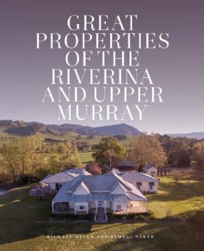 Picture of Great Properties of the Riverina and the Upper Murray