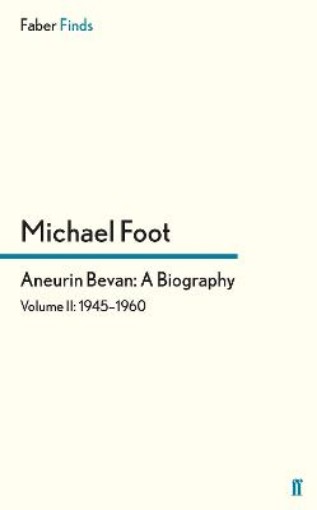 Picture of Aneurin Bevan: A Biography