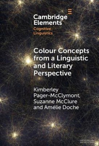 Picture of Colour Concepts from a Linguistic and Literary Perspective