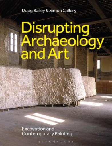Picture of Disrupting Archaeology and Art