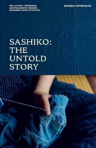 Picture of Sashiko: The Untold Story