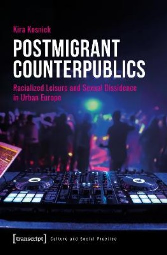 Picture of Postmigrant Counterpublics