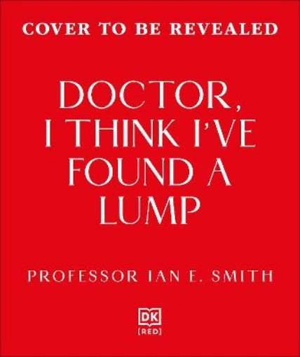 Picture of Doctor, I Think I've Found a Lump