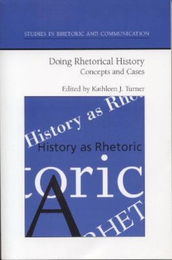 Picture of Doing Rhetorical History