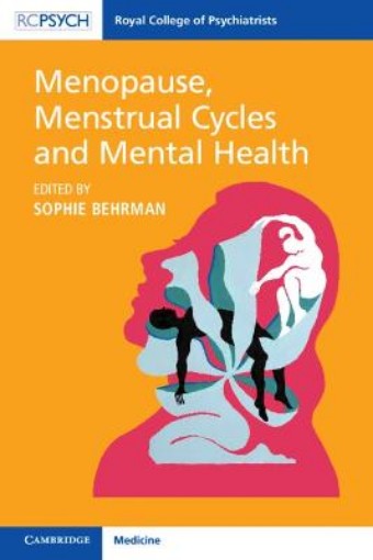 Picture of Menopause, Menstrual Cycles and Mental Health