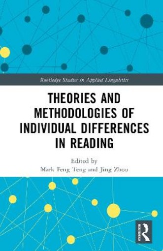 Picture of Theories and Methodologies of Individual Differences in Reading