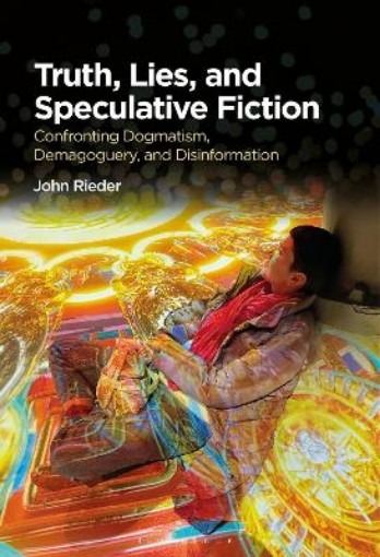 Picture of Truth, Lies, and Speculative Fiction
