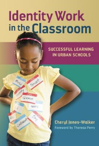 Picture of Identity Work in the Classroom