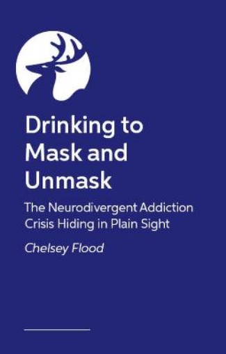 Picture of Drinking to Mask and Unmask