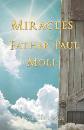 Picture of Miracles of Father Paul of Moll