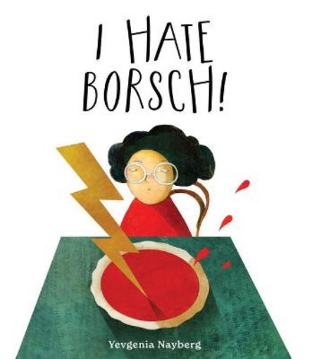Picture of I Hate Borsch!