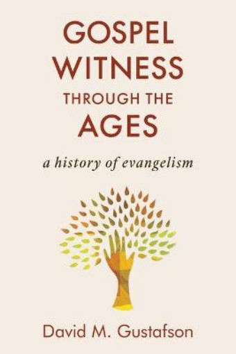 Picture of Gospel Witness Through the Ages