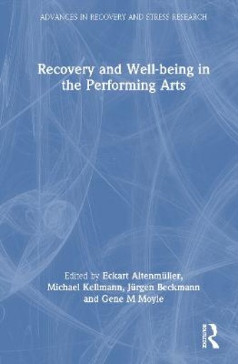 Picture of Recovery and Well-being in the Performing Arts