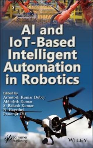 Picture of AI and IoT-Based Intelligent Automation in Robotics