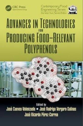 Picture of Advances in Technologies for Producing Food-relevant Polyphenols