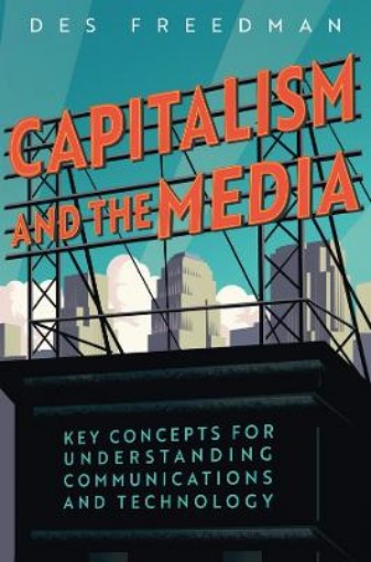 Picture of Capitalism and the Media