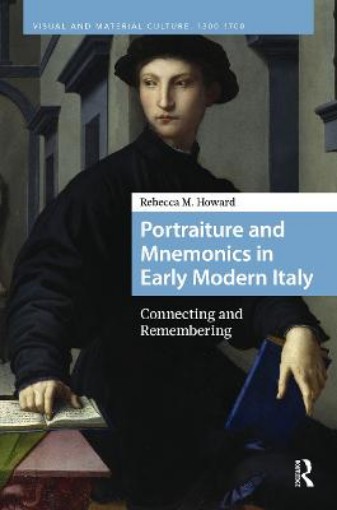 Picture of Portraiture and Mnemonics in Early Modern Italy