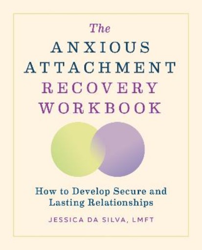 Picture of Anxious Attachment Recovery Workbook
