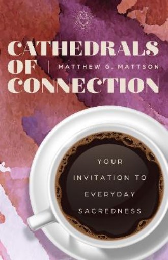Picture of Cathedrals of Connection